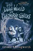 Die tote Welt von Lanthorne Ghules - The Dead World of Lanthorne Ghules