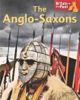 Großbritannien in der Vergangenheit: Angelsachsen - Britain in the Past: Anglo-Saxons