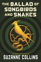 Die Ballade von den Singvögeln und den Schlangen (ein Hunger Games-Roman) - The Ballad of Songbirds and Snakes (a Hunger Games Novel)