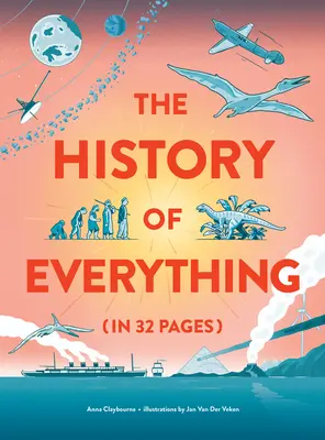 Die Geschichte von allem in 32 Seiten - The History of Everything in 32 Pages