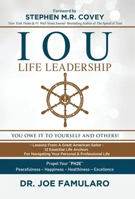 IOU Life Leadership: Das sind Sie sich und anderen schuldig - IOU Life Leadership: You Owe It to Yourself and Others