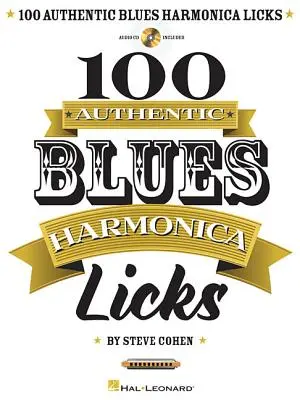 100 authentische Blues-Harmonika-Licks [Mit CD (Audio)] - 100 Authentic Blues Harmonica Licks [With CD (Audio)]