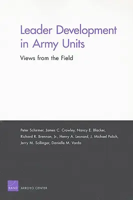 Führungskräfteentwicklung in Armeeeinheiten - Ansichten aus der Praxis - Leader Development in Army Units - Views from the Field