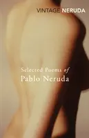 Ausgewählte Gedichte von Pablo Neruda - Selected Poems of Pablo Neruda