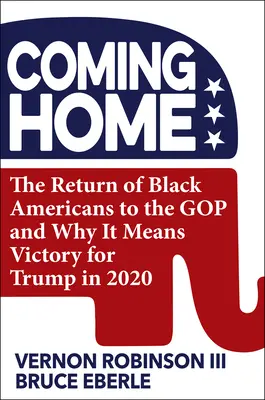 Coming Home: Wie schwarze Amerikaner Trump wiederwählen werden - Coming Home: How Black Americans Will Re-Elect Trump