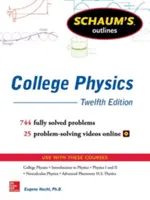 Schaum's Outline of College Physics, Zwölfte Auflage - Schaum's Outline of College Physics, Twelfth Edition