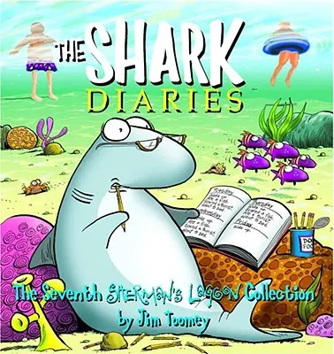 Die Hai-Tagebücher: Die siebte Sherman's-Lagoon-Sammlung - The Shark Diaries: The Seventh Sherman's Lagoon Collection