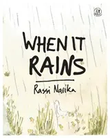 Wenn es regnet - When It Rains