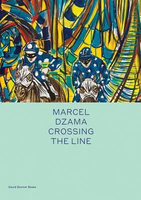 Marcel Dzama: Das Überschreiten der Grenze - Marcel Dzama: Crossing the Line