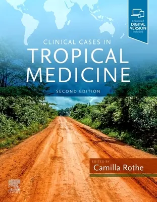 Klinische Fälle in der Tropenmedizin - Clinical Cases in Tropical Medicine