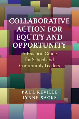 Gemeinsames Handeln für Chancengleichheit und Chancengerechtigkeit: Ein praktischer Leitfaden für Leiter von Schulen und Gemeinden - Collaborative Action for Equity and Opportunity: A Practical Guide for School and Community Leaders