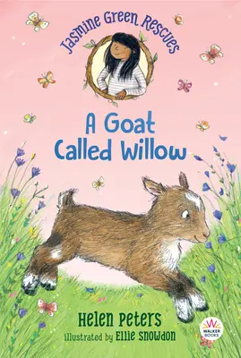 Jasmine Green rettet: Eine Ziege namens Willow - Jasmine Green Rescues: A Goat Called Willow