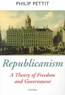 Republikanismus: Eine Theorie der Freiheit und der Regierung - Republicanism: A Theory of Freedom and Government