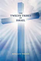 Die Zwölf Stämme Israels - The Twelve Tribes of Israel