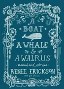 Ein Boot, ein Walfisch und ein Walross: Menüs und Geschichten - A Boat, a Whale & a Walrus: Menus and Stories