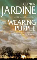 Wearing Purple (Oz Blackstone Serie, Buch 3) - Dieser spannende Krimi ringt mit Mord und tödlichem Ehrgeiz - Wearing Purple (Oz Blackstone series, Book 3) - This thrilling mystery wrestles with murder and deadly ambition