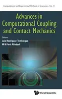 Fortschritte bei der rechnerischen Kopplung und Kontaktmechanik - Advances in Computational Coupling and Contact Mechanics