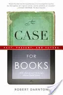 Das Plädoyer für Bücher: Vergangenheit, Gegenwart und Zukunft - The Case for Books: Past, Present, and Future