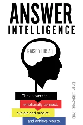Antwort Intelligenz: Erhöhen Sie Ihr Aq - Answer Intelligence: Raise Your Aq