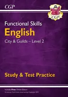 Functional Skills Englisch: City & Guilds Level 2 - Studium & Testpraxis (für 2021 und darüber hinaus) - Functional Skills English: City & Guilds Level 2 - Study & Test Practice (for 2021 & beyond)