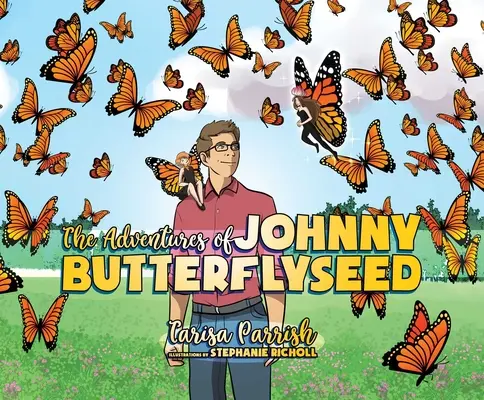 Die Abenteuer von Johnny Butterflyseed - The Adventures of Johnny Butterflyseed