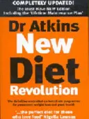 Dr. Atkins Neue Diät-Revolution - Dr Atkins New Diet Revolution