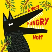 Ein sehr hungriger Wolf - A Very Hungry Wolf