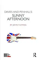 Sunny Afternoon von Davies und Penhall - Davies and Penhall's Sunny Afternoon