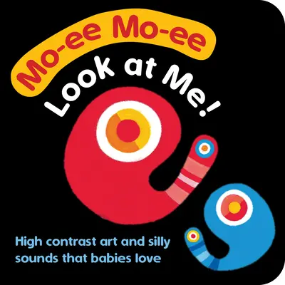Moimoi - Schau mich an! Ein kontrastreiches Pappbuch mit Formen, Farben und Geräuschen zur Beruhigung Ihres weinenden Babys - Moimoi--Look at Me!: A High Contrast Board Book with Shapes, Colors, and Sounds to Soothe Your Crying Baby