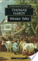 Wessex-Erzählungen - Wessex Tales