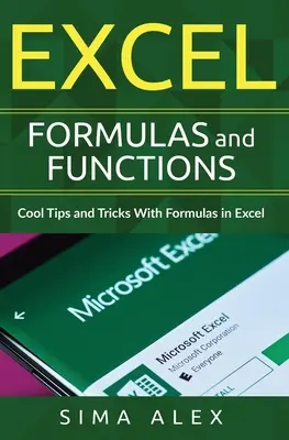 Excel-Formeln und -Funktionen: Coole Tipps und Tricks mit Formeln in Excel - Excel Formulas and Functions: Cool Tips and Tricks With Formulas in Excel