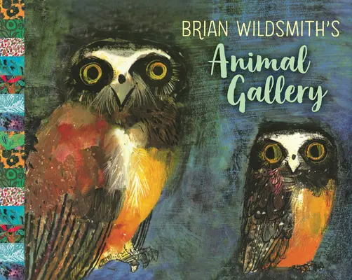 Brian Wildsmiths Tier-Galerie - Brian Wildsmith's Animal Gallery