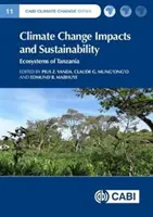 Auswirkungen des Klimawandels und Nachhaltigkeit: Ökosysteme in Tansania - Climate Change Impacts and Sustainability: Ecosystems of Tanzania