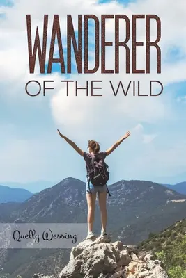 Wanderer der Wildnis - Wanderer of the Wild
