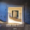 Frag den Staub - Ask the Dust