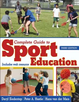 Vollständiger Leitfaden für die Sporterziehung - Complete Guide to Sport Education