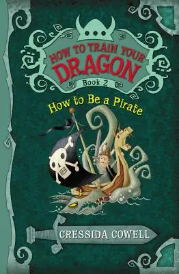 How to Train Your Dragon: Wie man ein Pirat wird - How to Train Your Dragon: How to Be a Pirate