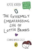 Das extrem peinliche Leben der Lottie Brooks - Extremely Embarrassing Life of Lottie Brooks