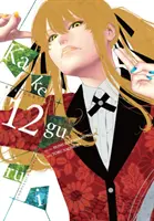 Kakegurui - Zwanghafter Spieler -, Vol. 12 - Kakegurui - Compulsive Gambler -, Vol. 12