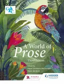 Welt der Prosa - Dritte Ausgabe - World of Prose - Third Edition