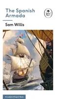 Die Spanische Armada: Ein Marienkäfer-Expertenbuch, 30 - The Spanish Armada: A Ladybird Expert Book, 30