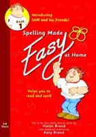 Rechtschreibung leicht gemacht zu Hause Rotes Buch 1 - Sam und Freunde - Spelling Made Easy at Home Red Book 1 - Sam and Friends