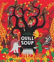 Federkielsuppe - Quill Soup