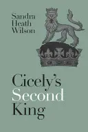 Cicelys zweiter König - Cicely's Second King