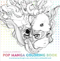 Pop-Manga-Malbuch: Eine surreale Reise durch eine niedliche, kuriose, bizarre und schöne Welt - Pop Manga Coloring Book: A Surreal Journey Through a Cute, Curious, Bizarre, and Beautiful World