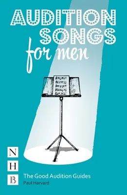 Vorsprechlieder für Männer - Audition Songs for Men