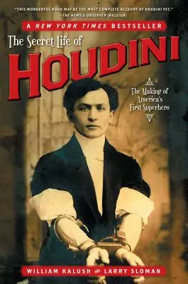 Das geheime Leben des Houdini: Die Entstehung von Amerikas erstem Superhelden - The Secret Life of Houdini: The Making of America's First Superhero