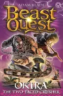 Bestien-Quest: Okira der Brecher: Serie 20 Buch 3 - Beast Quest: Okira the Crusher: Series 20 Book 3