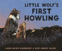 Das erste Heulen des kleinen Wolfs - Little Wolf's First Howling