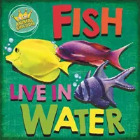 Im Tierreich: Fische leben im Wasser - In the Animal Kingdom: Fish Live in Water